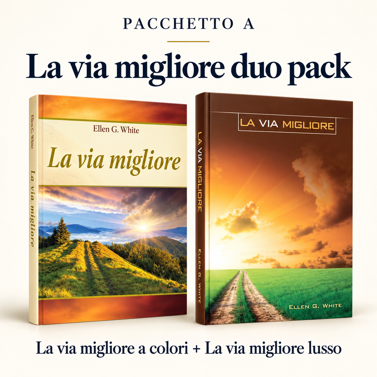 PACCHETTO A - LA VIA MIGLIORE DUO PACK