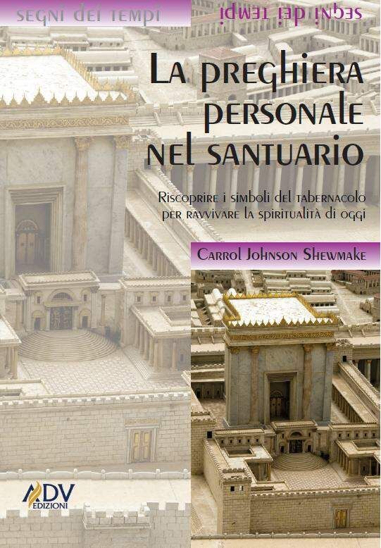 LA PREGHIERA PERSONALE NEL SANTUARIO