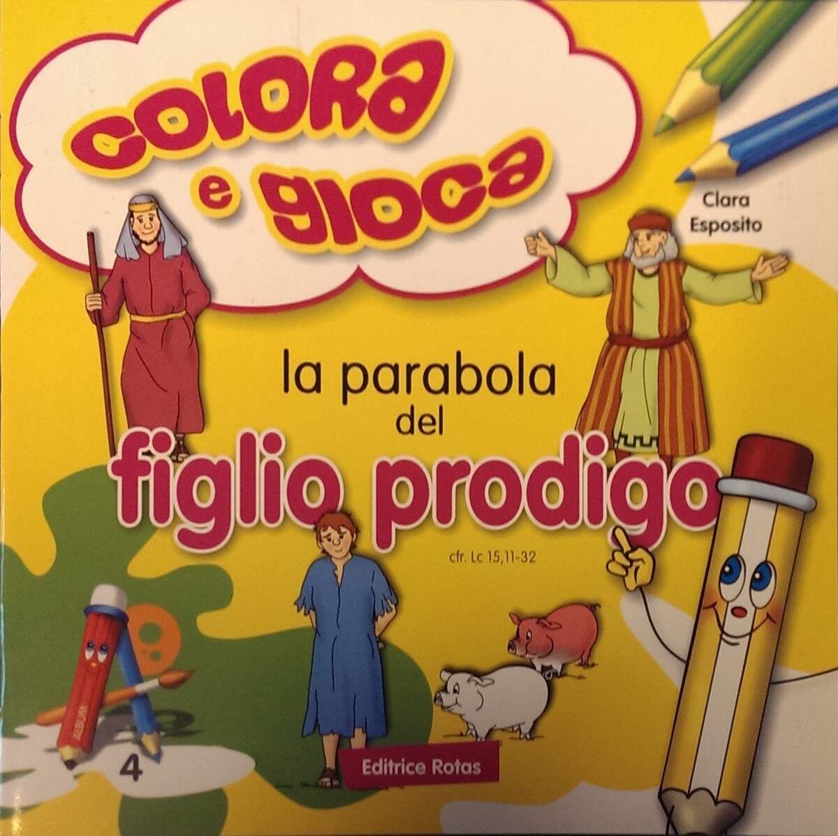COLORA E GIOCA - PARABOLA DEL FIGLIOL PRODIGO