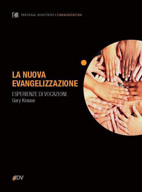 LA NUOVA EVANGELIZZAZIONE