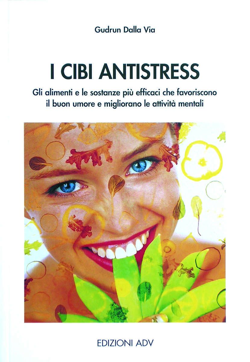 ANTI-STRESS FOODS