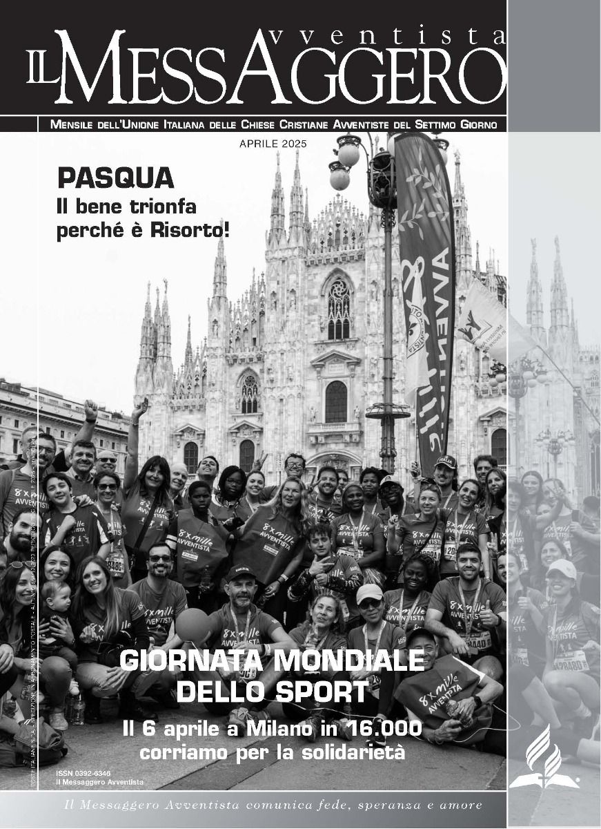 IL MESSAGGERO AVVENTISTA COPIA APRILE 2025