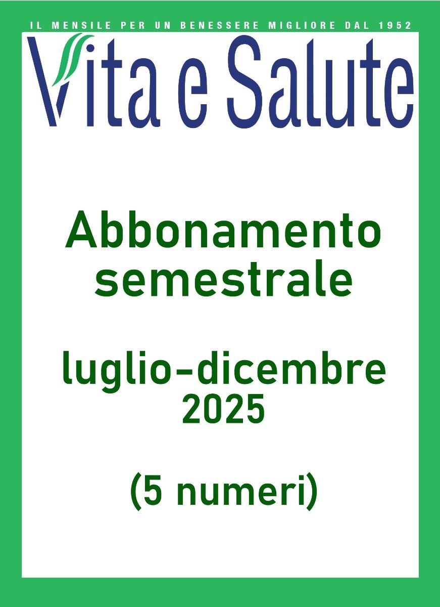 VITA E SALUTE ABBONAMENTO SEMESTRALE 2025