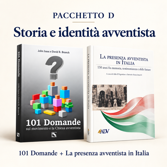 PACCHETTO D - STORIA E IDENTITÀ AVVENTISTA