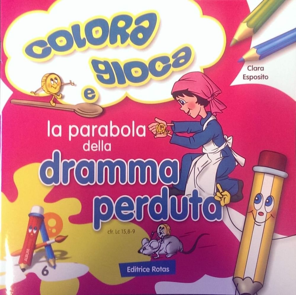 COLORA E GIOCA - PARABOLA DELLA DRAMMA PERDUTA