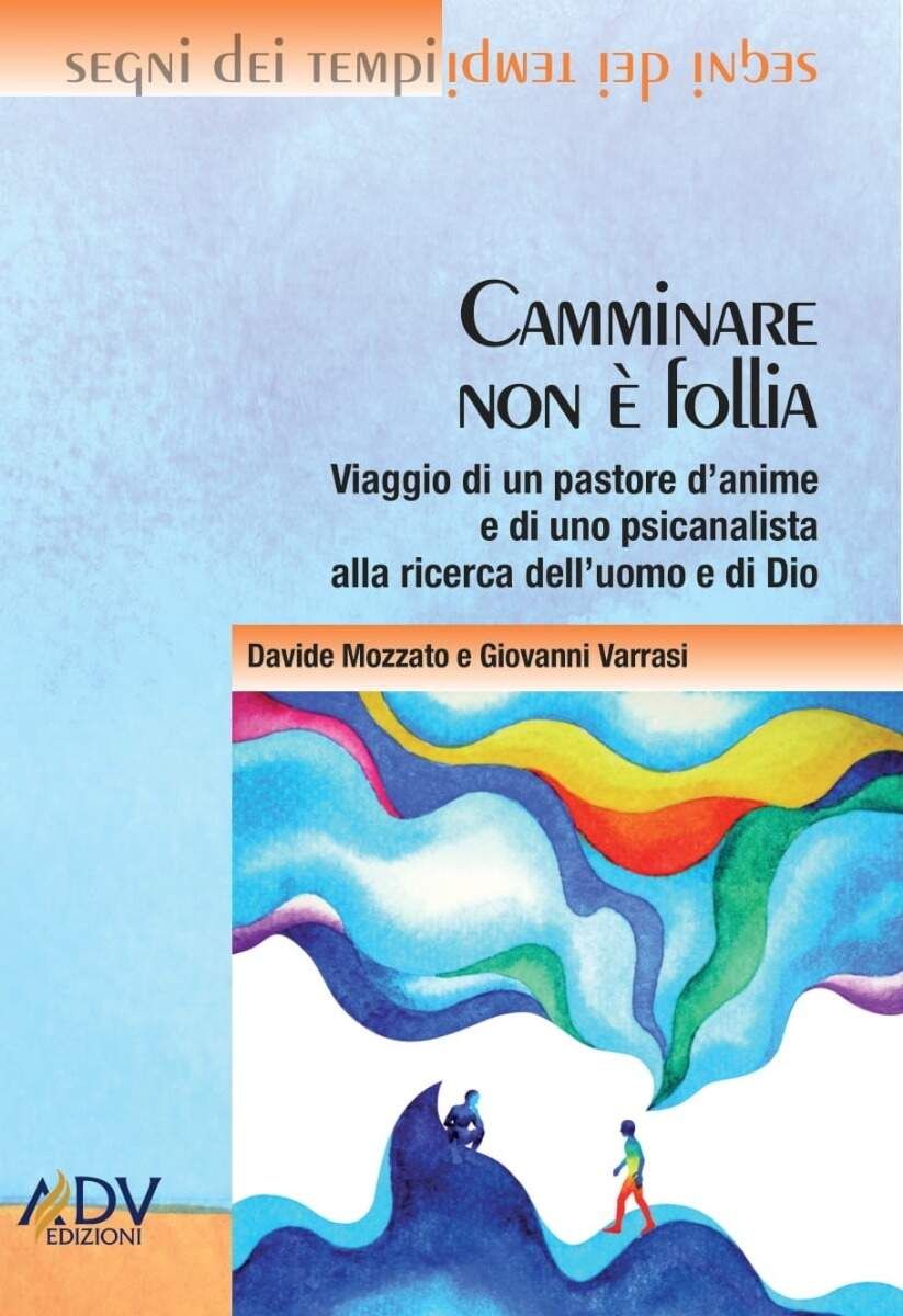 CAMMINARE NON È FOLLIA