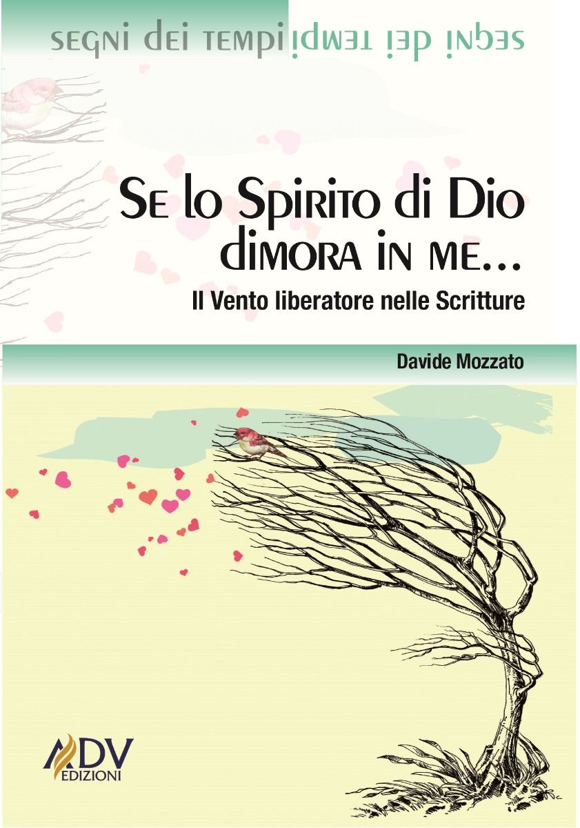 SE LO SPIRITO DI DIO DIMORA IN ME...