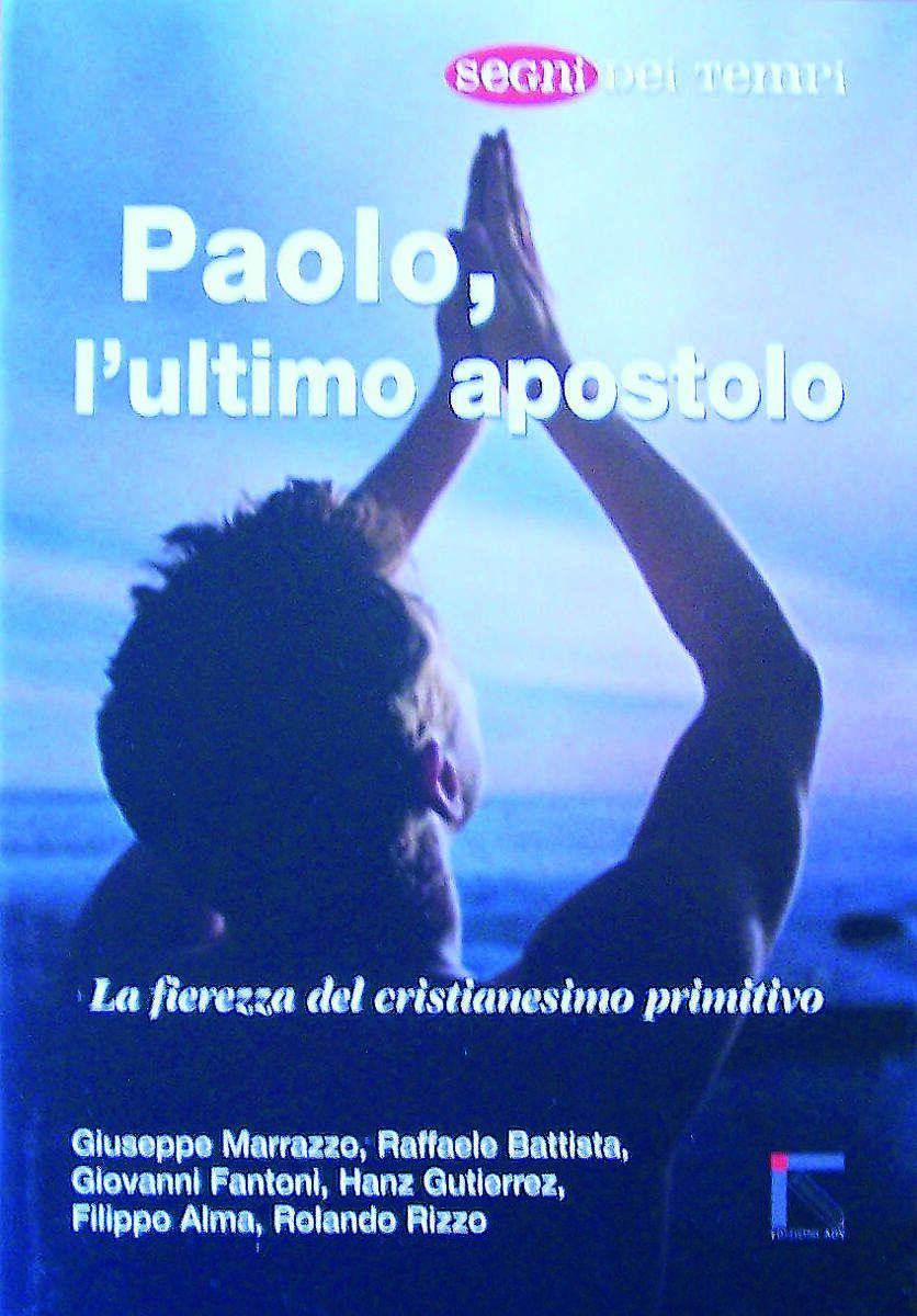 PAOLO L'ULTIMO APOSTOLO