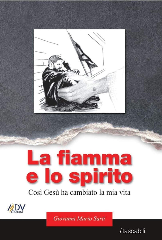 LA FIAMMA E LO SPIRITO