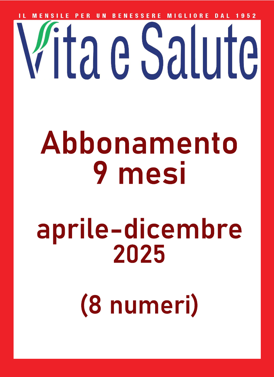 VITA E SALUTE ABBONAMENTO 9 MESI 2025